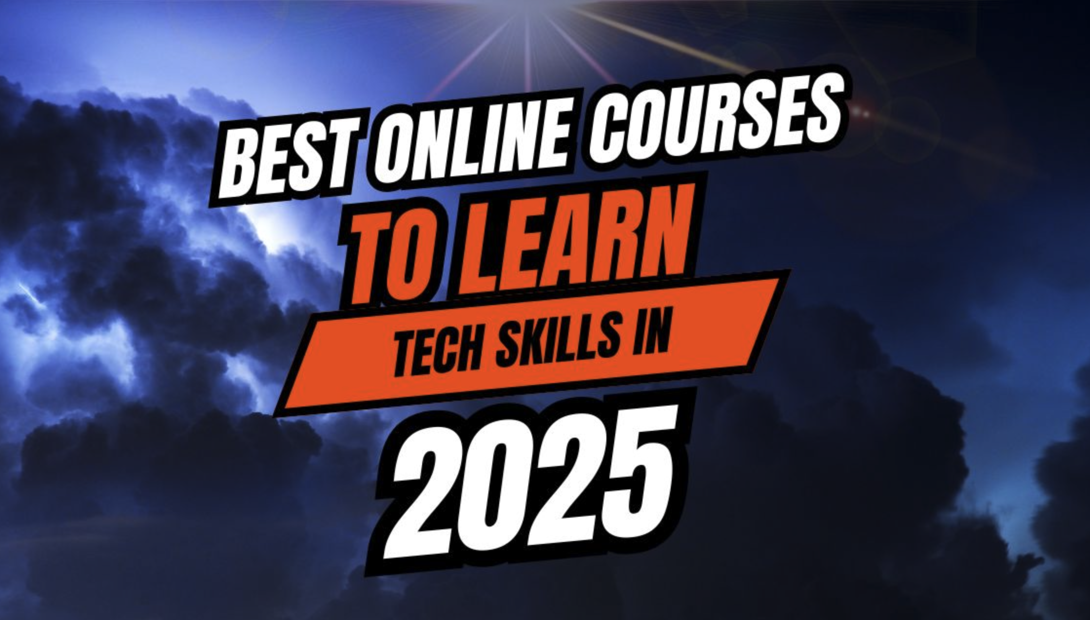 Best Online Courses for Learning Tech Skills in 2025